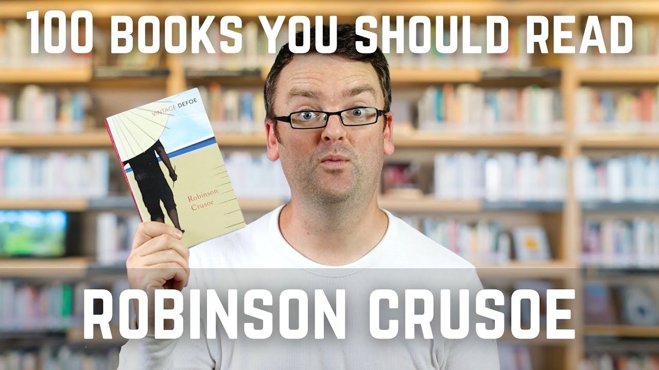 100 BOOKS YOU MUST READ - ROBINSON CRUSOE