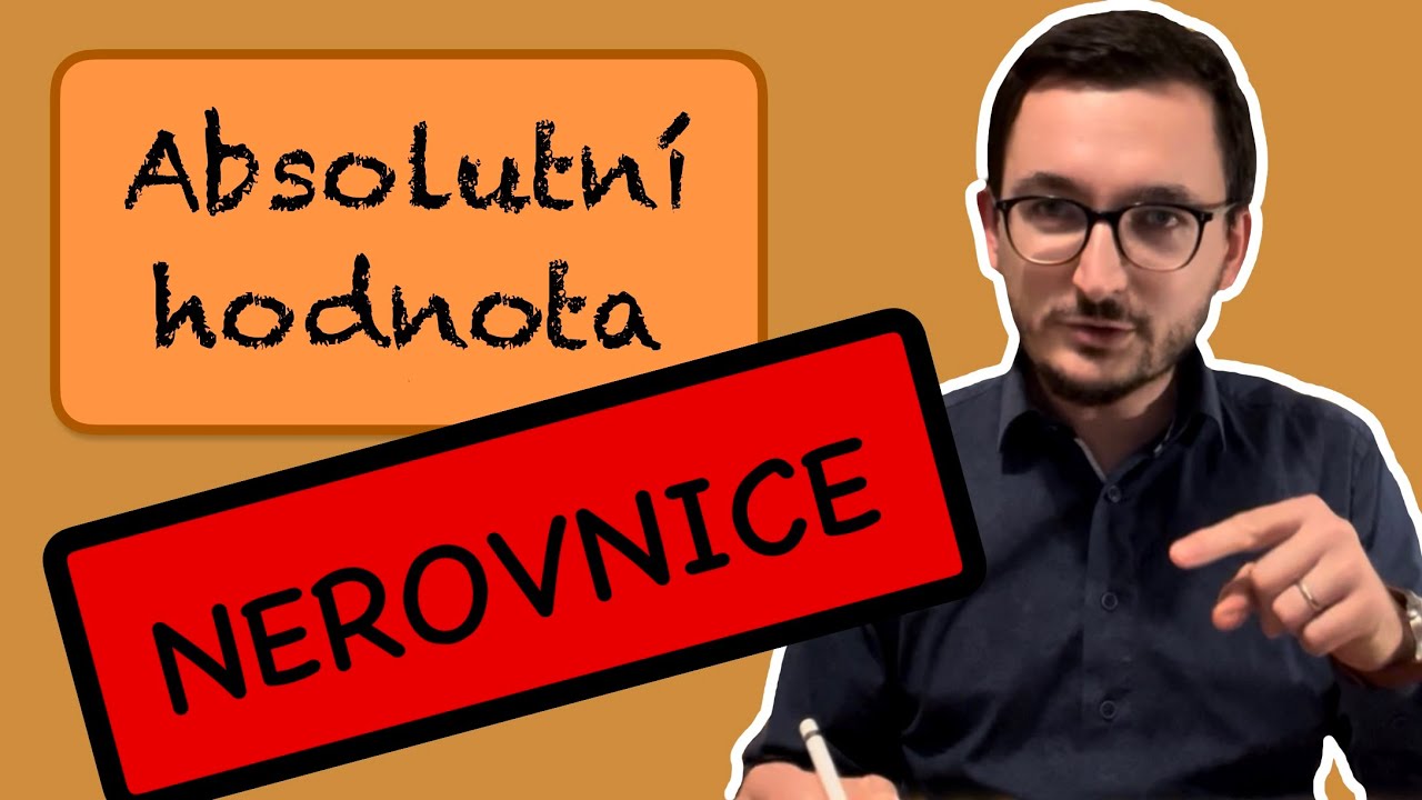 Nerovnice s absolutní hodnotou