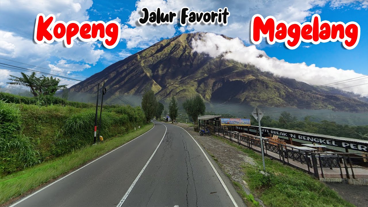 JALUR FAVORIT KOPENG MAGELANG | PAKIS KABUPATEN MAGELANG