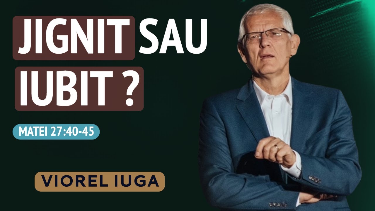 Viorel Iuga - Jignit sau iubit ? | PREDICĂ 2023