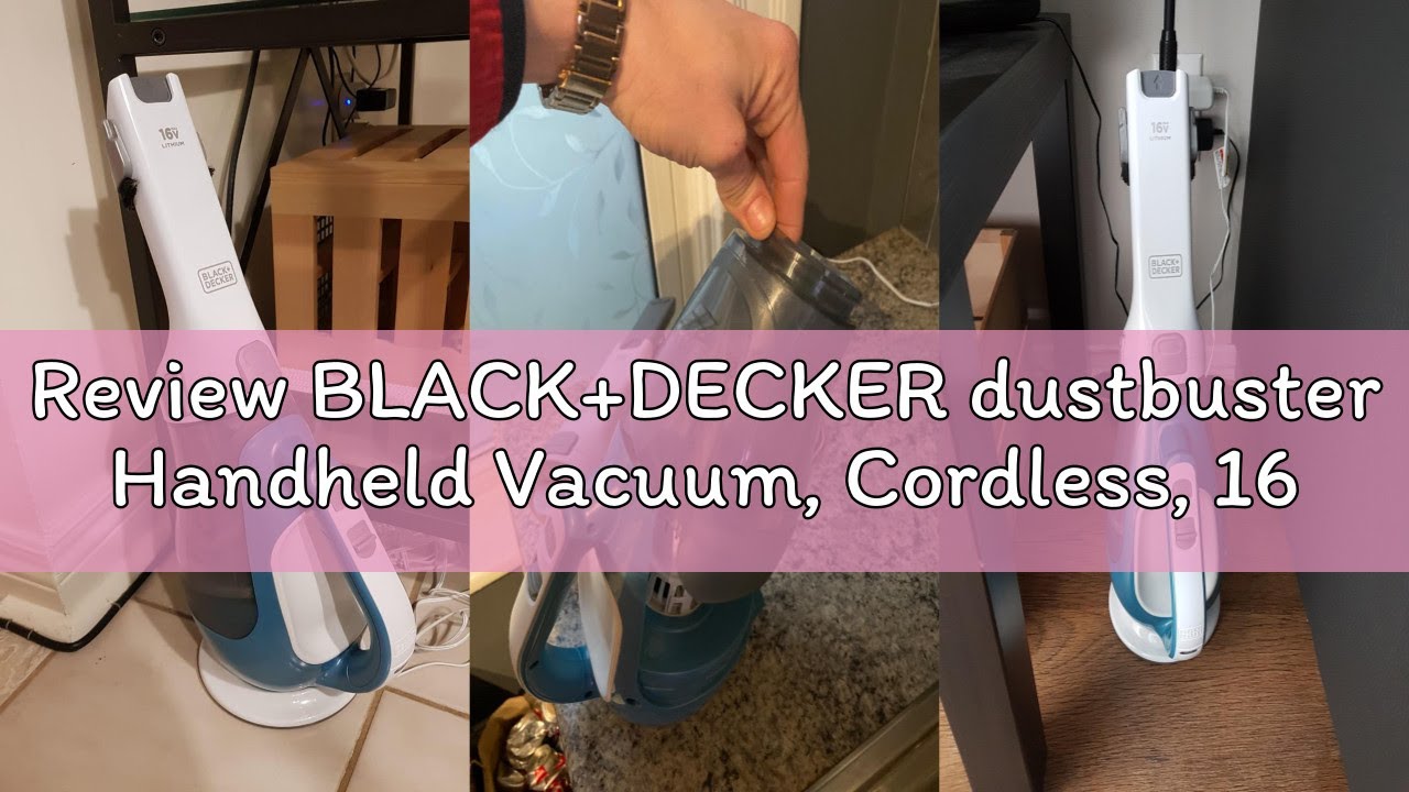 Review BLACK+DECKER dustbuster Handheld Vacuum, Cordless, 16V (CHV1410L)