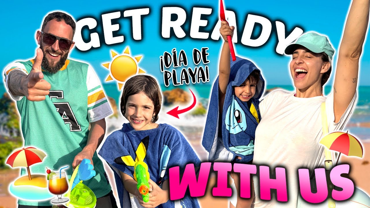 GET READY WITH ME PARA IR A LA PLAYA | Familia Amiguindy