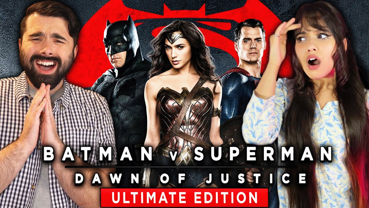 BATMAN V SUPERMAN: ULTIMATE EDITION MOVIE REACTION FIRST TIME WATCHING
