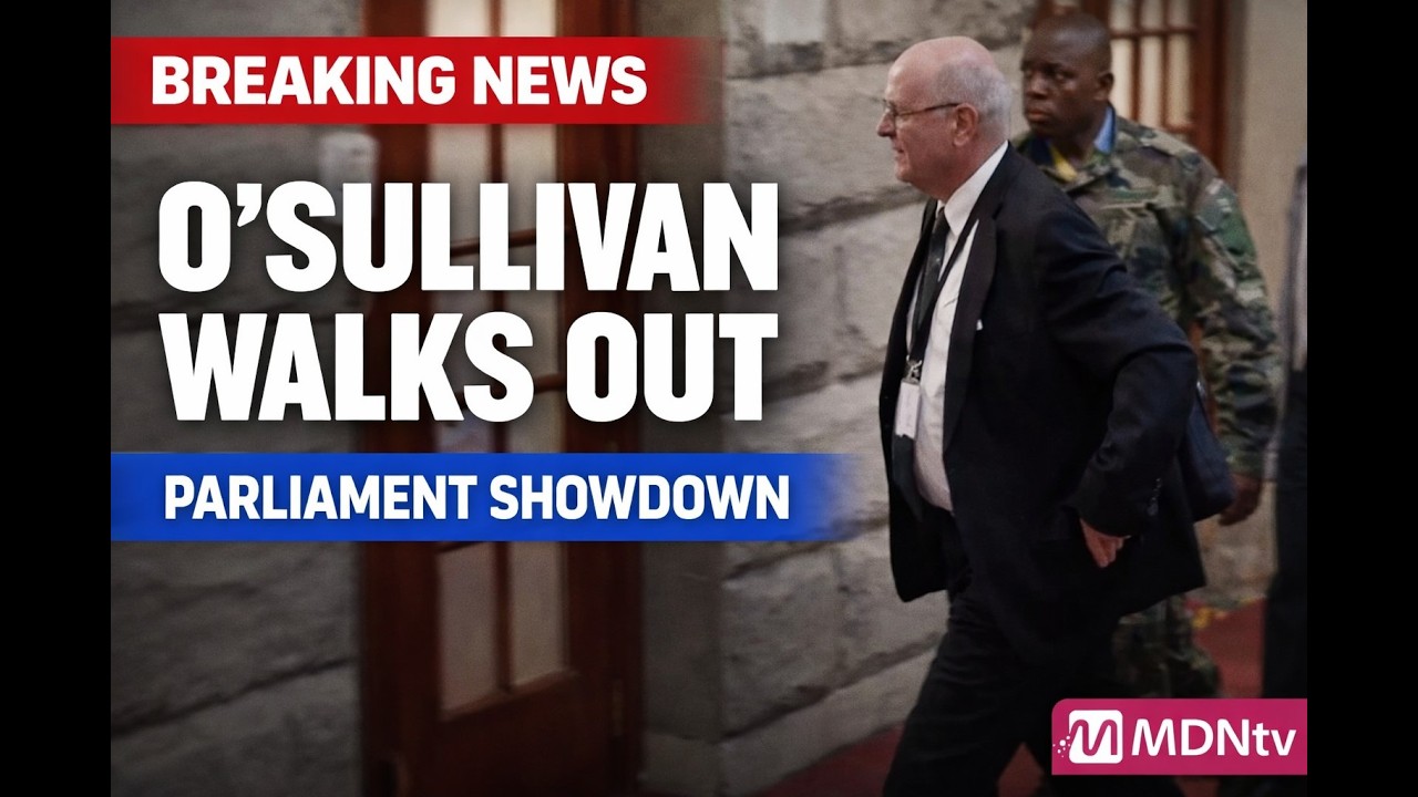 BREAKING NEWS: PAUL O’SULLIVAN WALKS OUT OF PARLIAMENT IN DRAMATIC SCENES