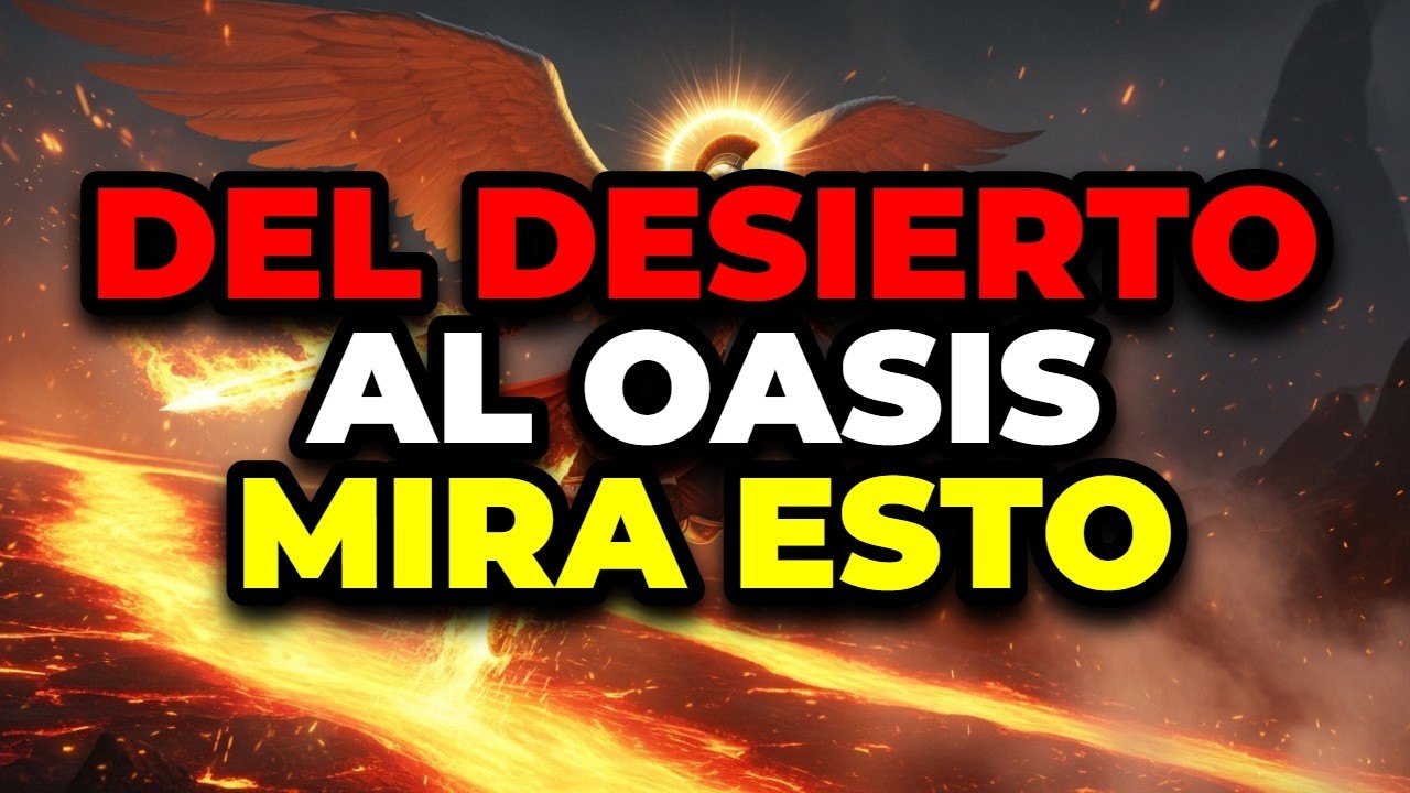 ELEGIDO, DIOS DICE QUE TU DESIERTO SE CONVERTIRÁ EN UN OASIS DE BENDICIÓN Y PROSPERIDAD.