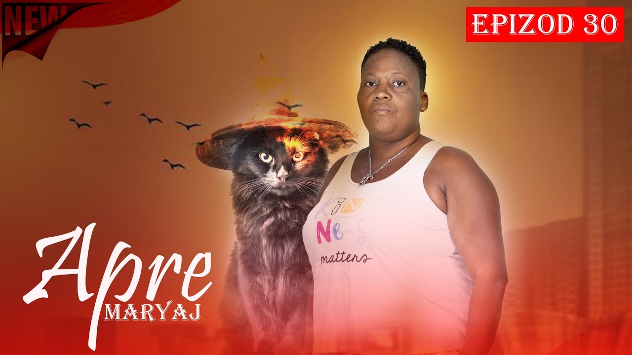 APRE MARYAJ EPIZOD 30 (nouvo feyton ayisyen 2026)