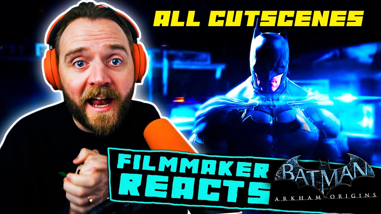 FILMMAKER REACTS: BATMAN ARKHAM ORIGINS (2013) | [ALL CUTSCENES!!]