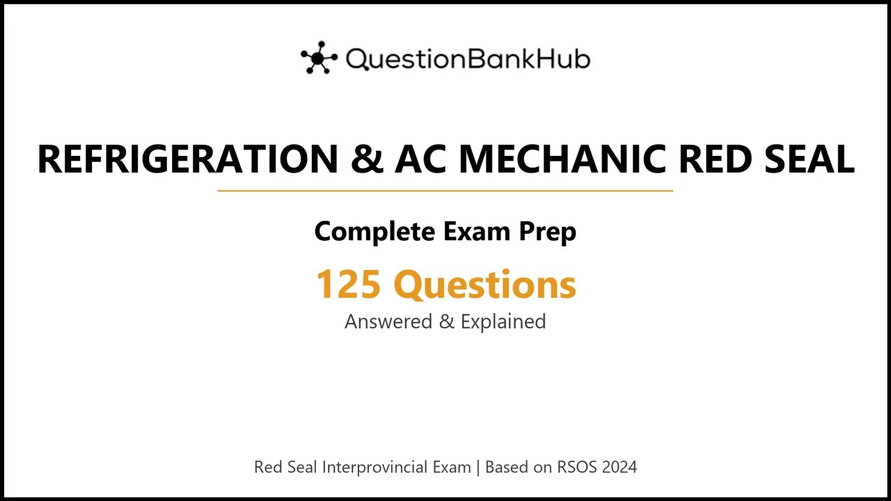Refrigeration and AC Red Seal Exam Prep: 125 Practice Questions with Answers