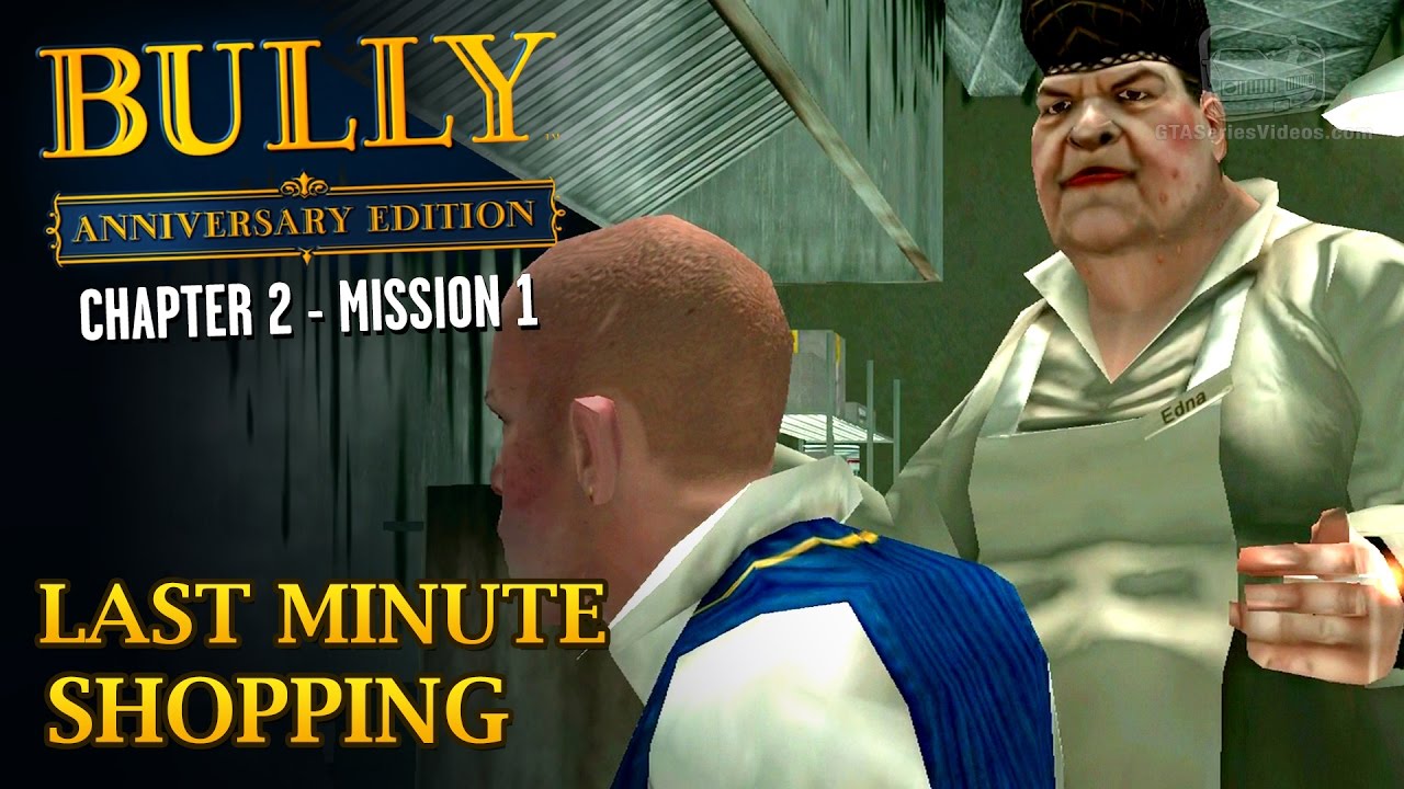 Bully: Anniversary Edition - Mission #15 - Last Minute Shopping