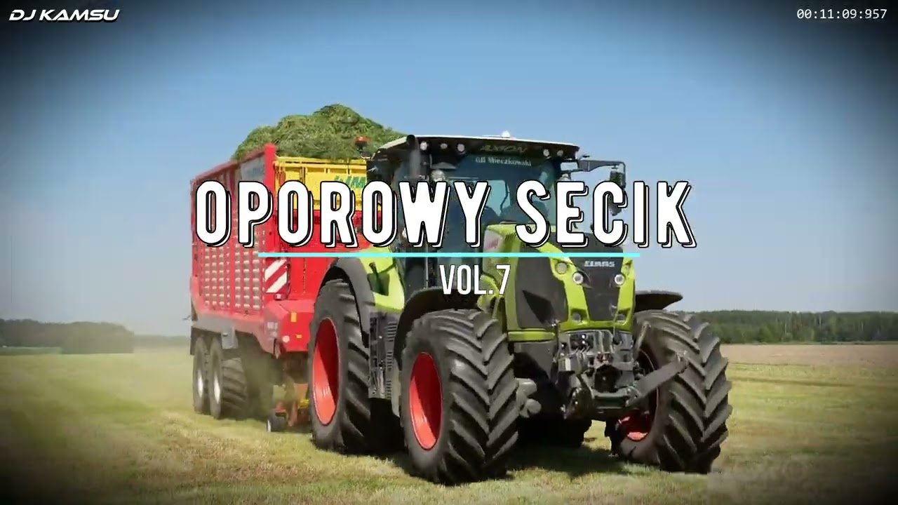🚜⛔ OPOROWY SECIK ⛔🚜SKŁADANKA DLA ROLNIKÓW 🚜⛔ VOL.7🚜⛔ CZERWIEC 2024 ⛔‪@DJKAMSU12