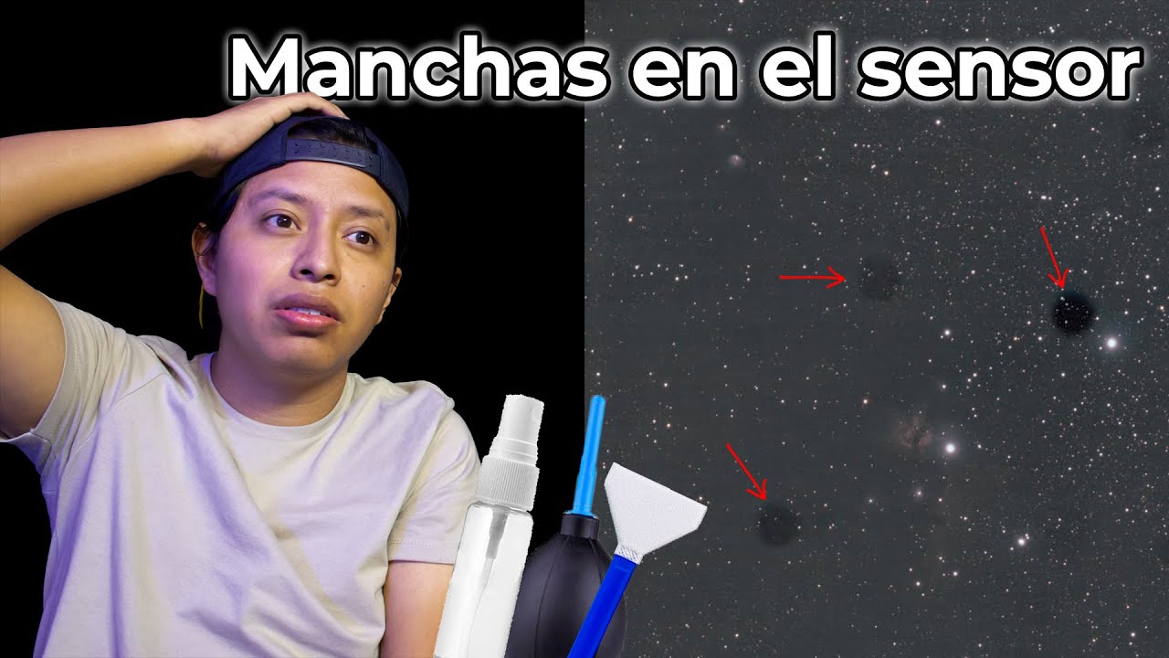 ¿Como QUITAR las MANCHAS en el sensor de mi cámara? 📷 | Solución | Hacks para Astrofotografía