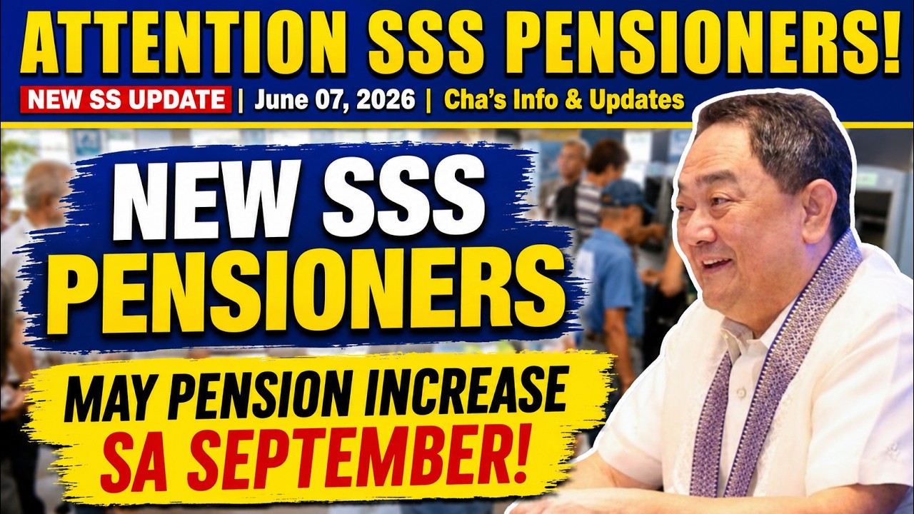 ✅ ATTENTION: NEW SSS PENSIONERS! MAY PENSION INCREASE SA SEPTEMBER! | SSS OFFICIAL UPDATE  | #sss