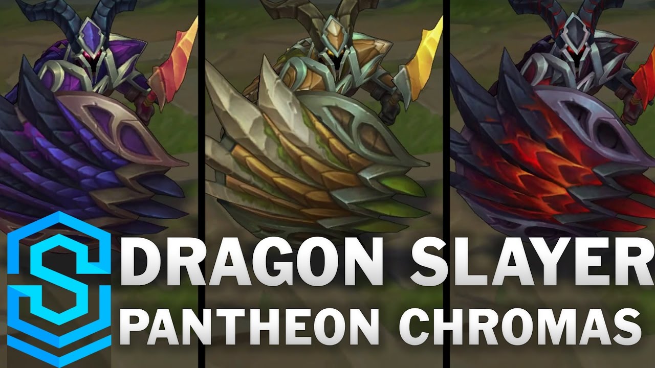 Dragonslayer Pantheon Chroma Skins