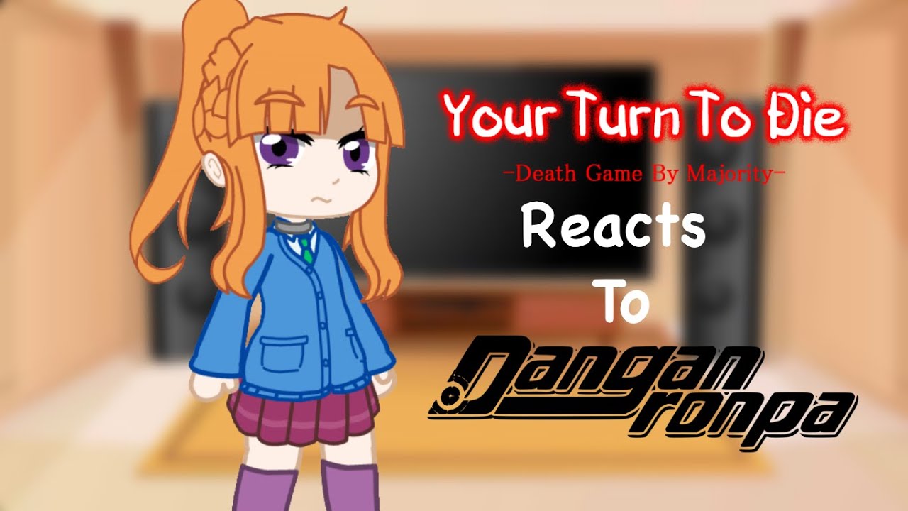 YTTD reacts to Danganronpa || ⚠️VERY old and unfinished⚠️ || Credits in description