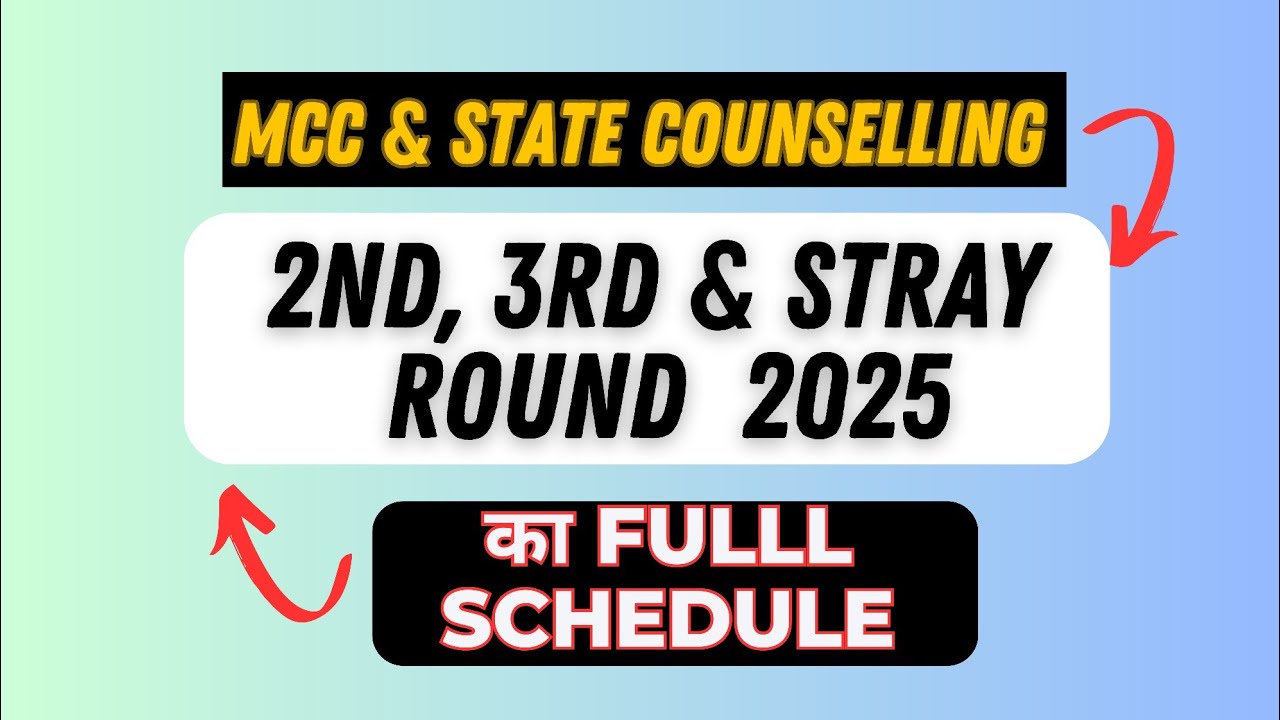 MCC Round-2 Schedule vs State Counselling Round-2 Schedule 2025 #NeetUG2025