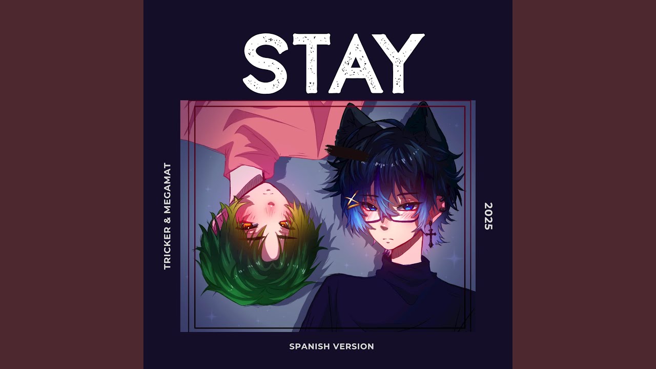STAY [Spanish Version]