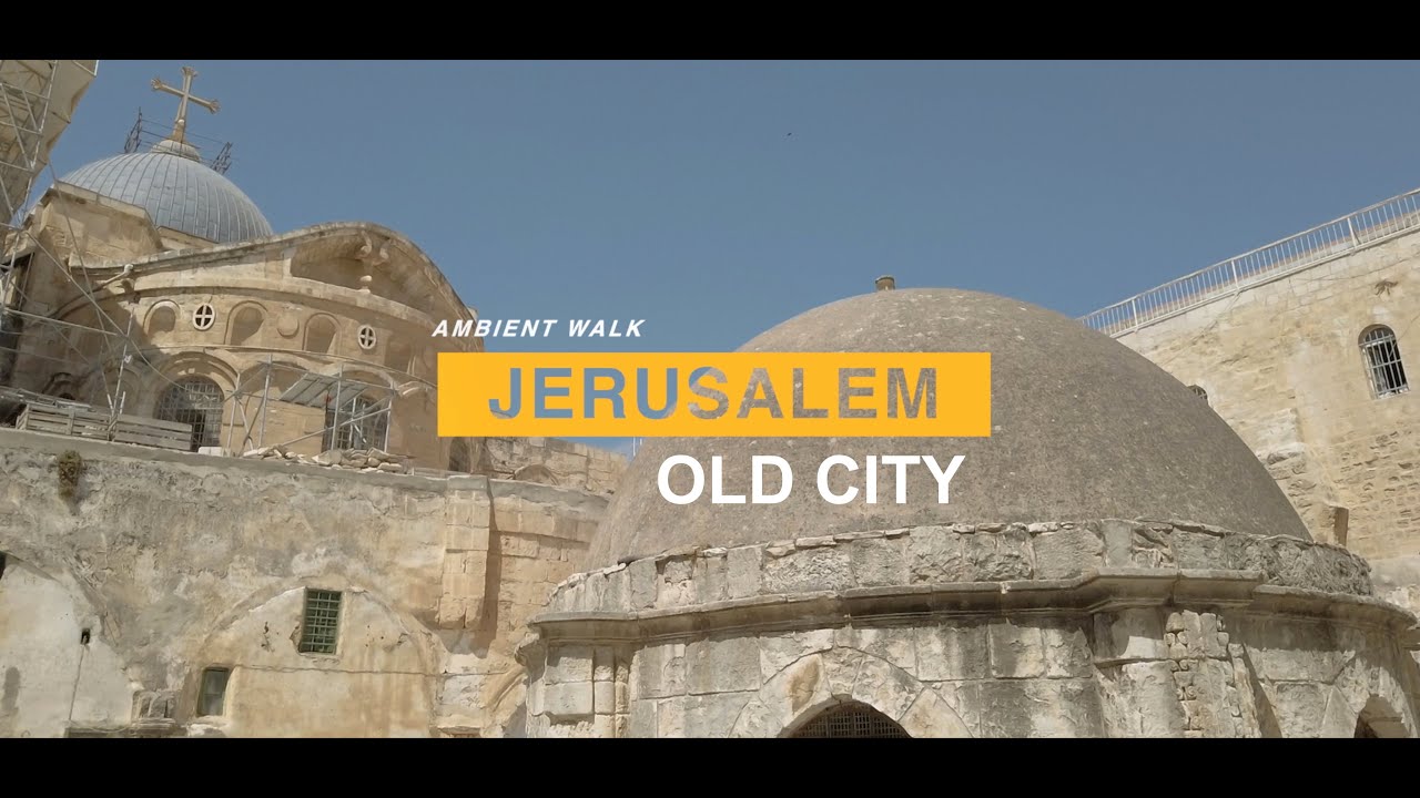 Jerusalem old city 2020