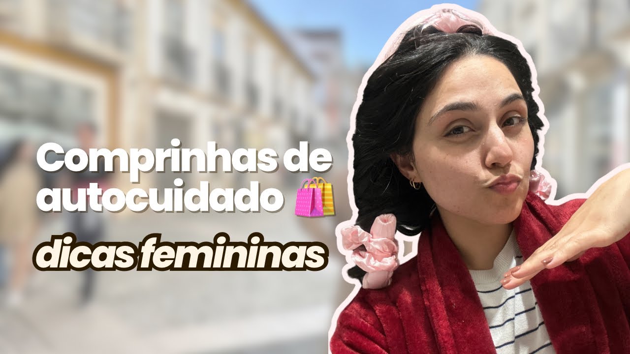 Comprinhas de autocuidado & higiene feminina
