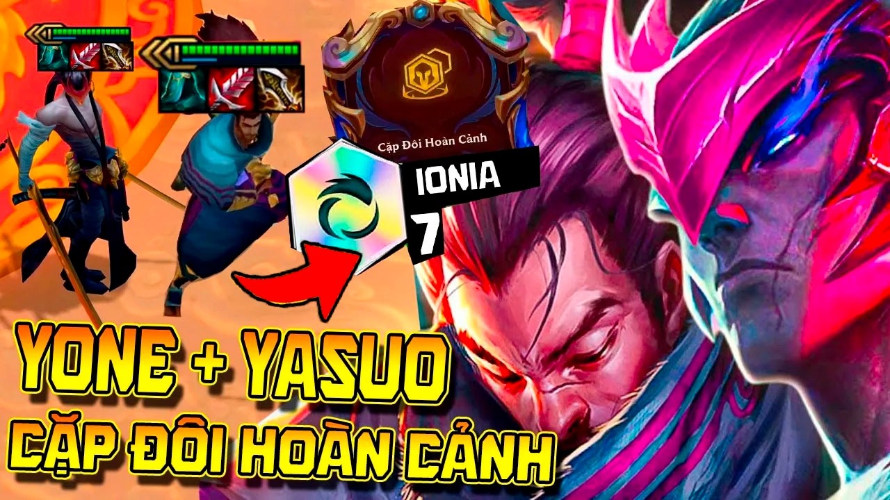 GIÁO ÁN ĐỘC QUYỀN: YASUO & YONE 3 SAO 