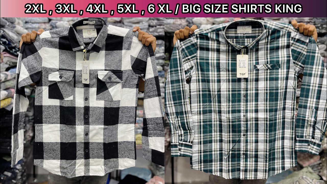 2XL , 3XL , 4XL , 5XL , 6XL / Big size shirts / ahmedabad shirts manufacturer / ahmedabad shirts
