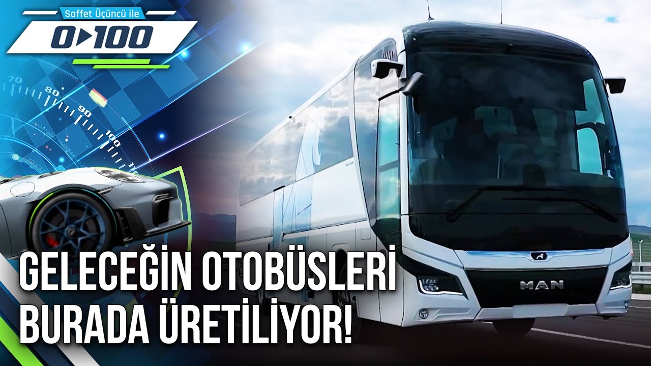 Mühendislik Harikası MAN Otobüsleri Nasıl Tasarlanıyor? | 0'dan 100'e - 21 Eylül 2025