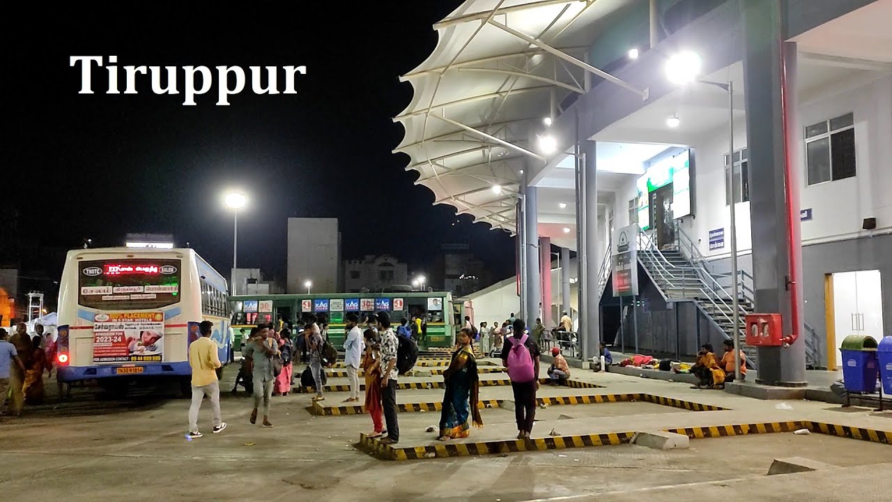 Most  Beautiful Bus Stand of Tamil Nadu - Tiruppur Bus Stand - திருப்பூர்
