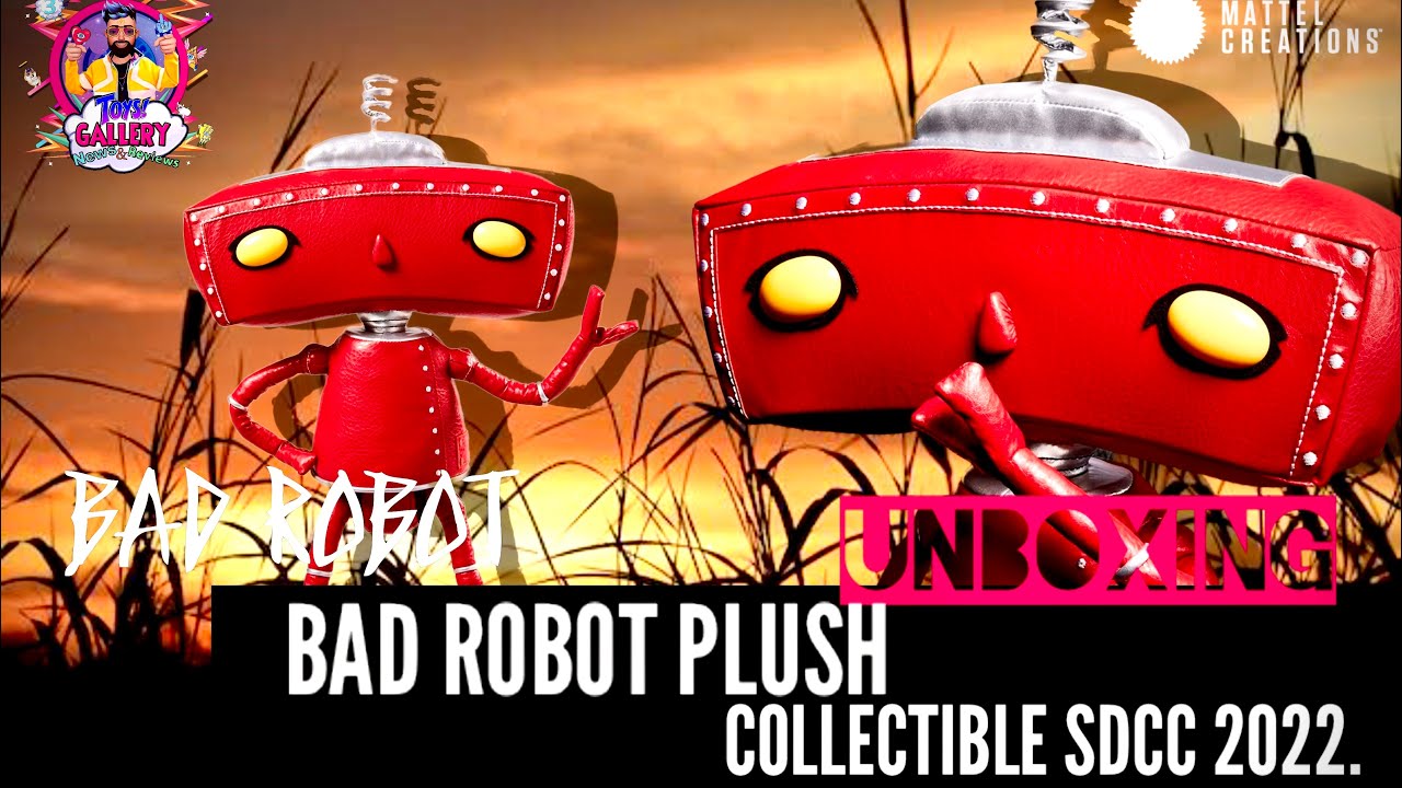Revisión Bad Robot Plush Collectible SDCC 2022.*