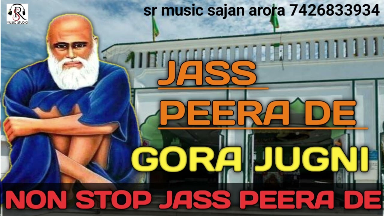 Non stop peera de Jass babe de jass pon wale de sajan arora gursewak Sufi gora jigri gora jugni
