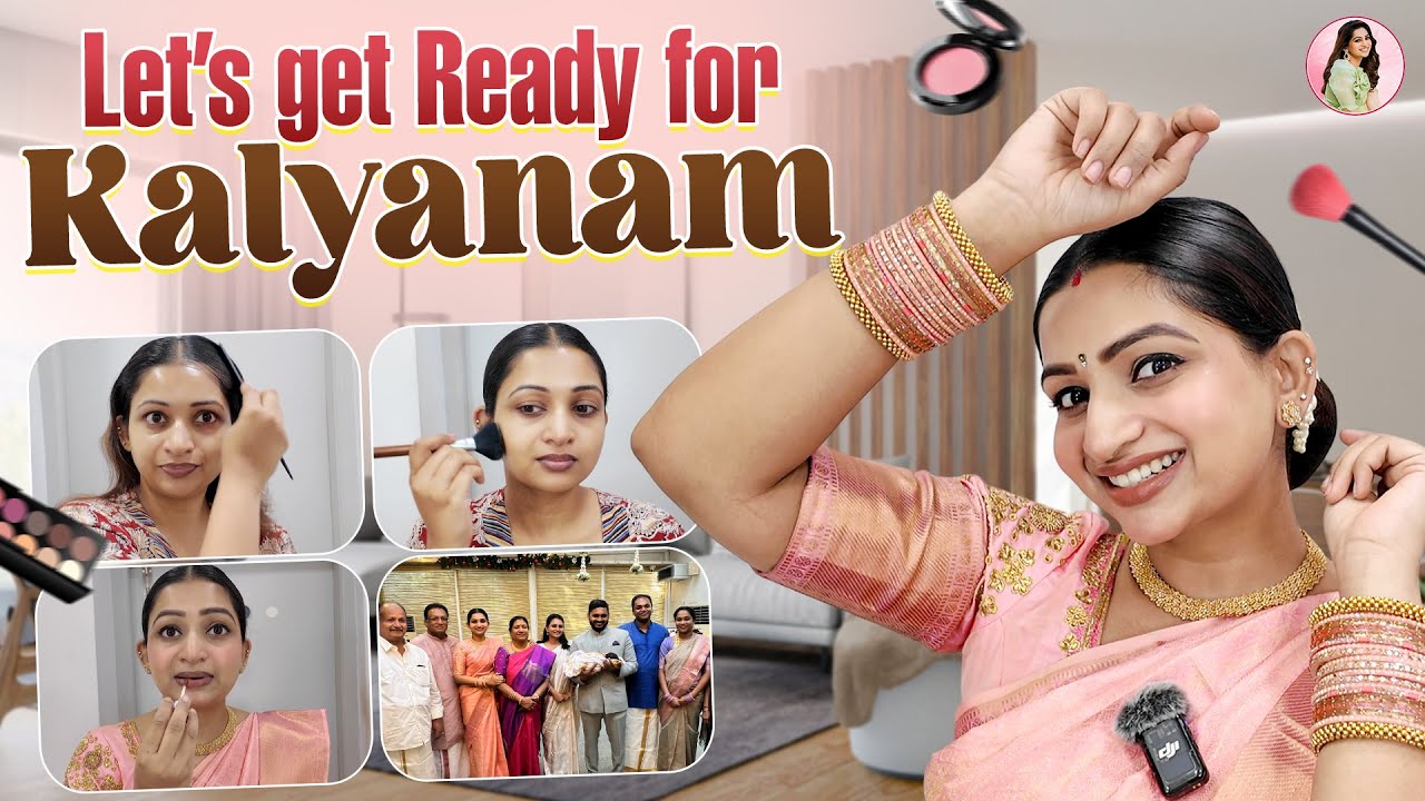 Dressing Up for a Kalyanam | Nakshathra Nagesh