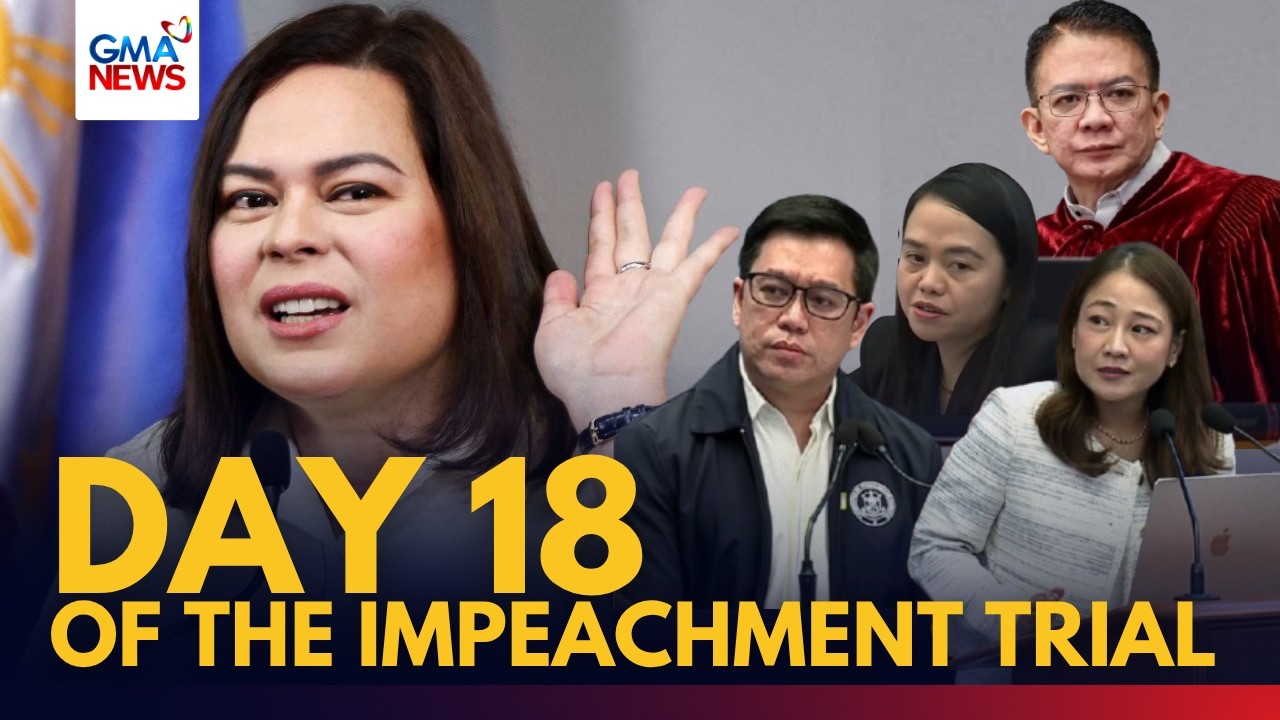 FULL - Day 18 of VP Sara Duterte impeachment trial (August 25, 2026) | GMA News