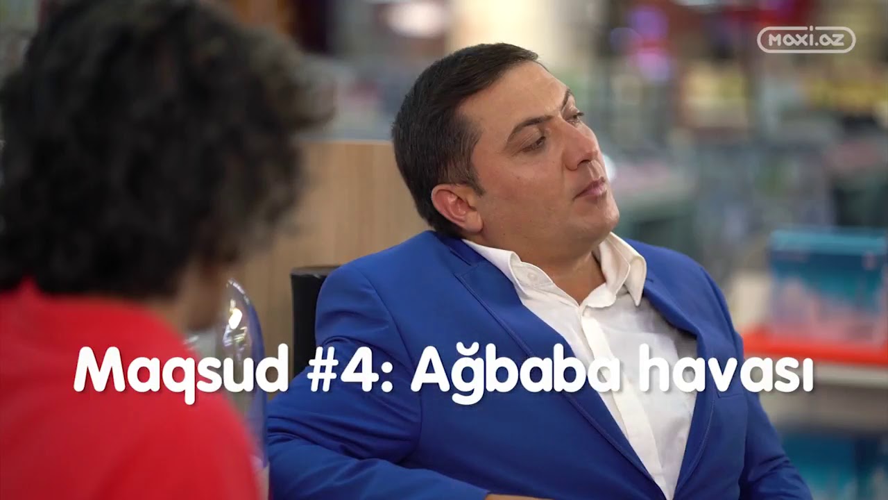 Maqsud 4.izlemeye deyer