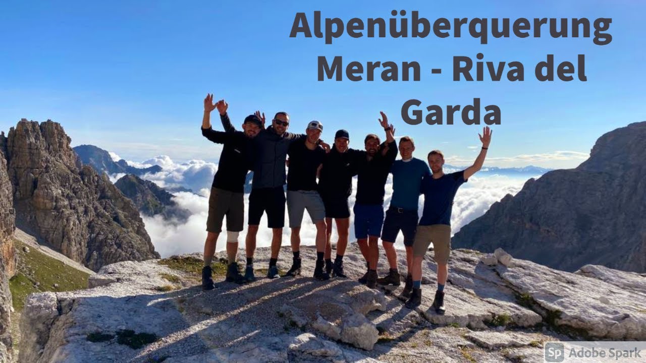 Alpenüberquerung Meran-Riva del Garda