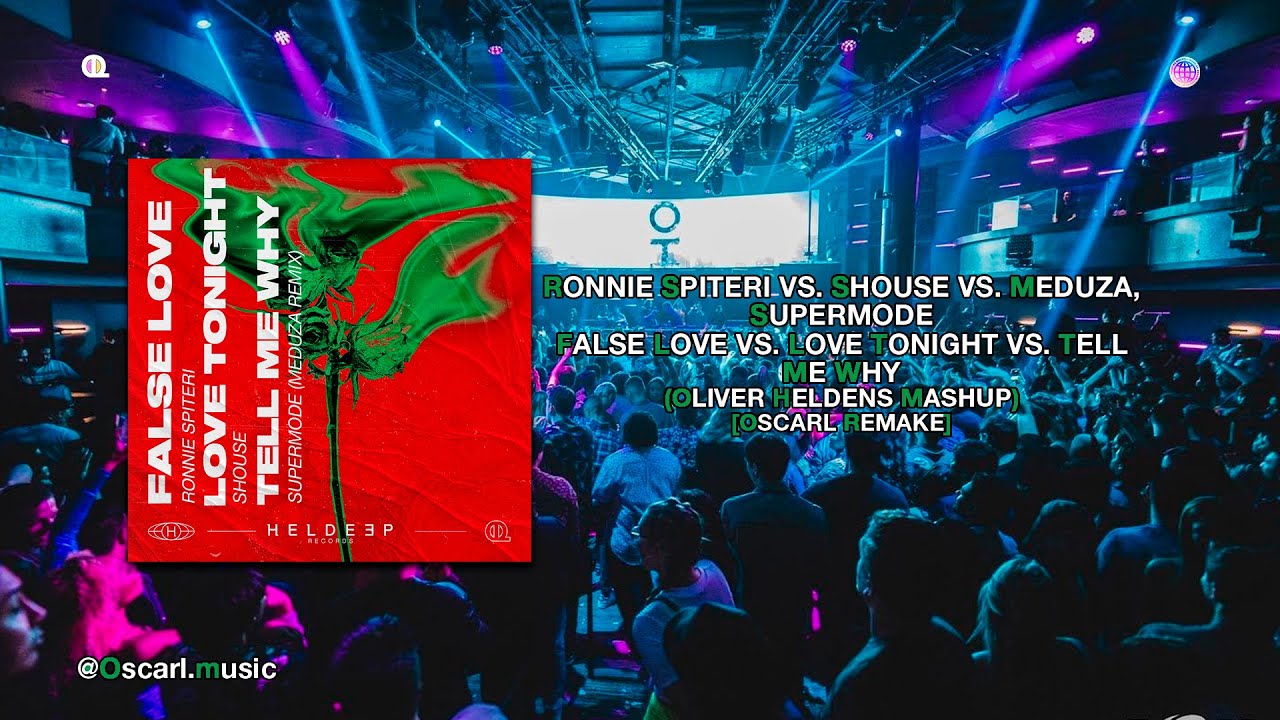 False Love vs. Love Tonight vs. Tell Me Why (Oliver Heldens Mashup) [OscarX Remake]