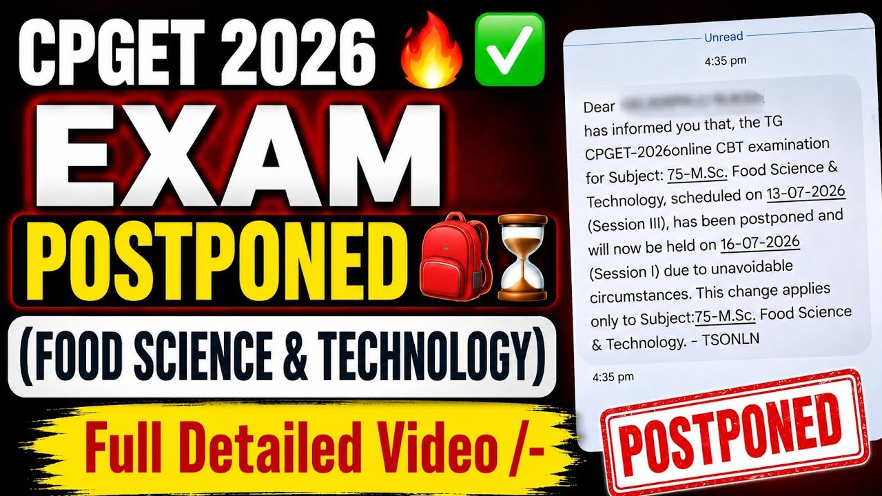 Cpget 2026 Exam Postponed 🔥✅  || Food Science Exam Rescheduled 🚨⚠️ || #cpget2026 #kopurinaresh