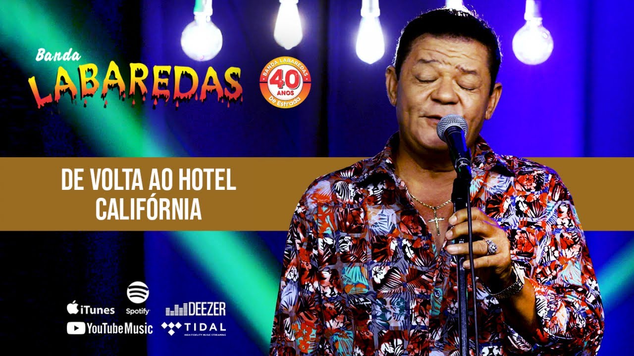 Banda Labaredas - De Volta ao Hotel Califórnia