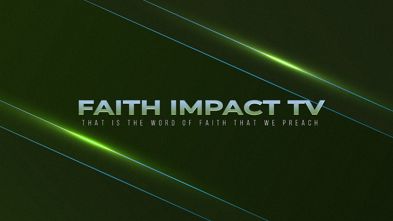 Faith Impact TV Live: Sunday Morning Worship Experience with Dr. Herbert Rowe