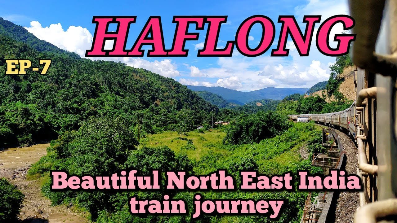 Agartala to New Haflong | Barak Valley | North East Train Journey | Kanchanjunga Express | Assam