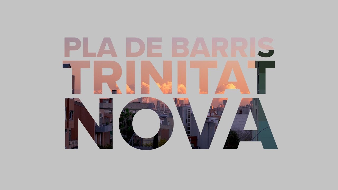 Pla de Barris de la Trinitat Nova
