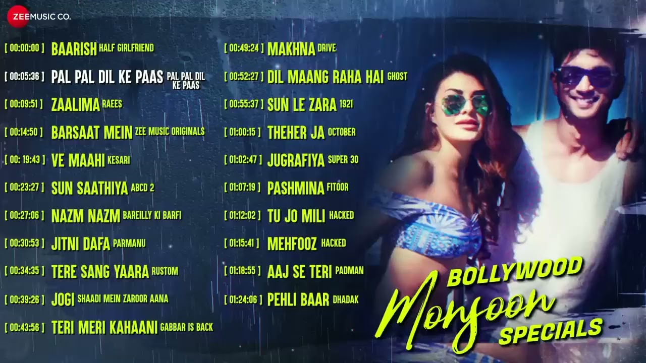 Bollywood Monsoon Specials - Full Album | Baarish, Pal Pal Dil Ke Paas, Ve Maahi, Zaalima