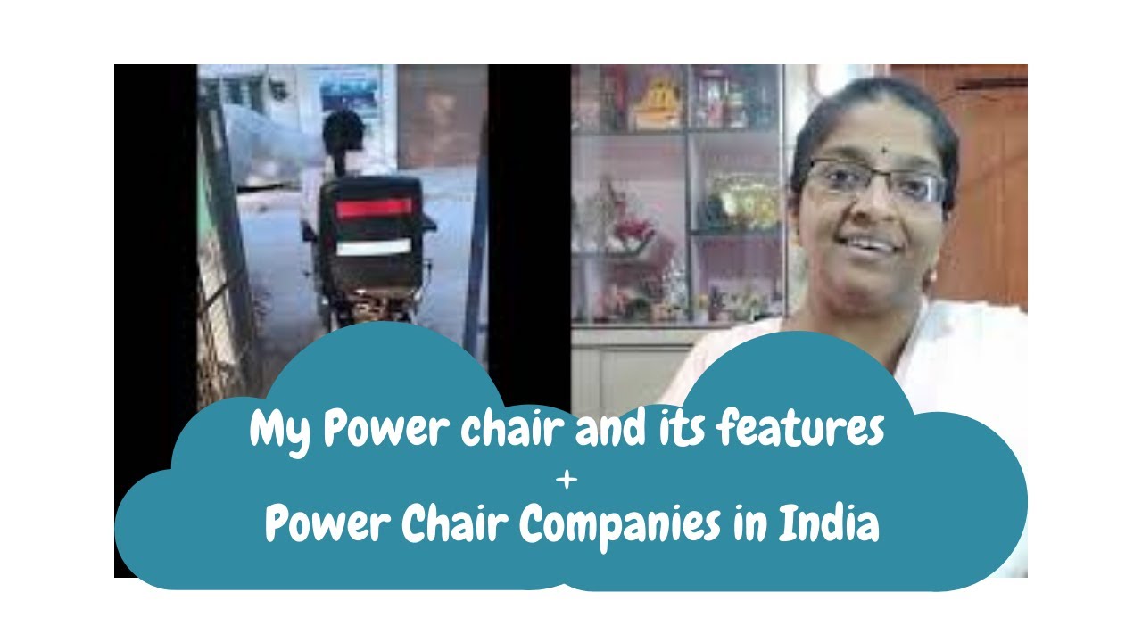 How to buy a Power Wheelchair - its features - Manufactures Details - India