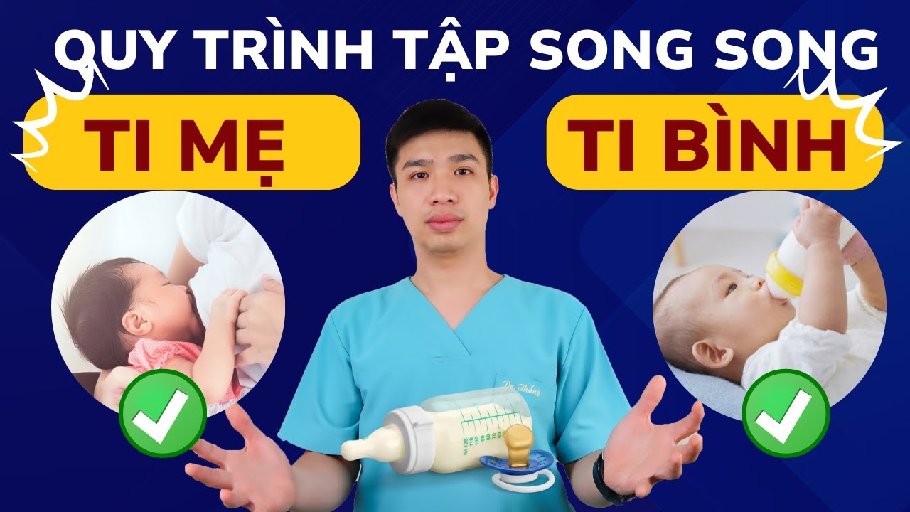 Quy Trình Tập Ti Mẹ Kết Hợp Ti Bình Đơn Giản Và Hiệu Quả | Dr Thắng