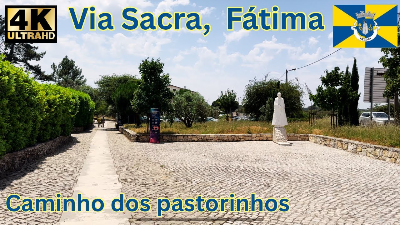 Caminho dos pastorinhos, via sacra, Fátima, Portugal 🇵🇹 4K virtual tour. Walking in Portugal.