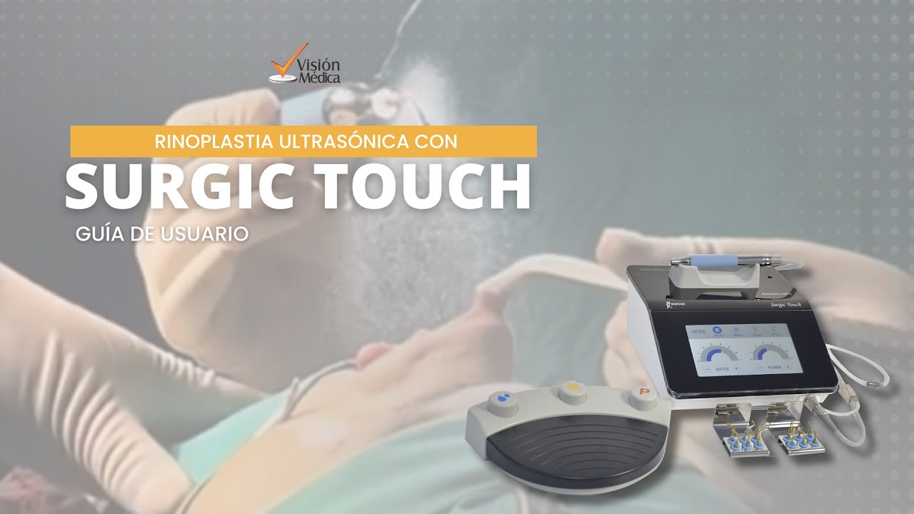 Rinoplastia Ultrasónica con Surgic Touch Woodpecker