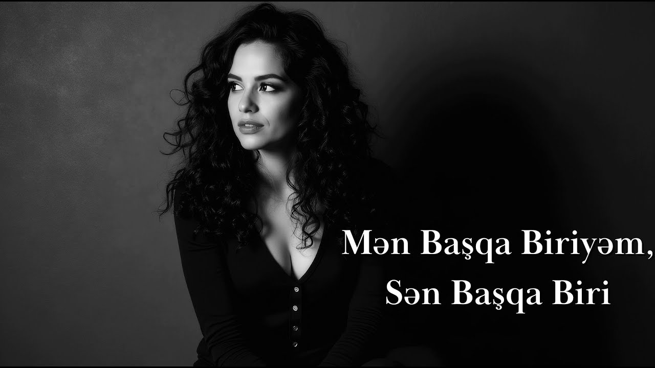 Aylin Sarraf - Mən başqa biriyəm, sən başqa biri | Trend Mahnı 2025 | Azerbaijani Music Hits