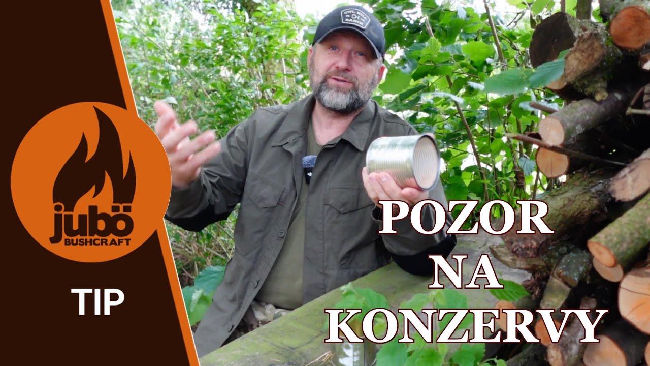 TIP : Pozor na konzervy !