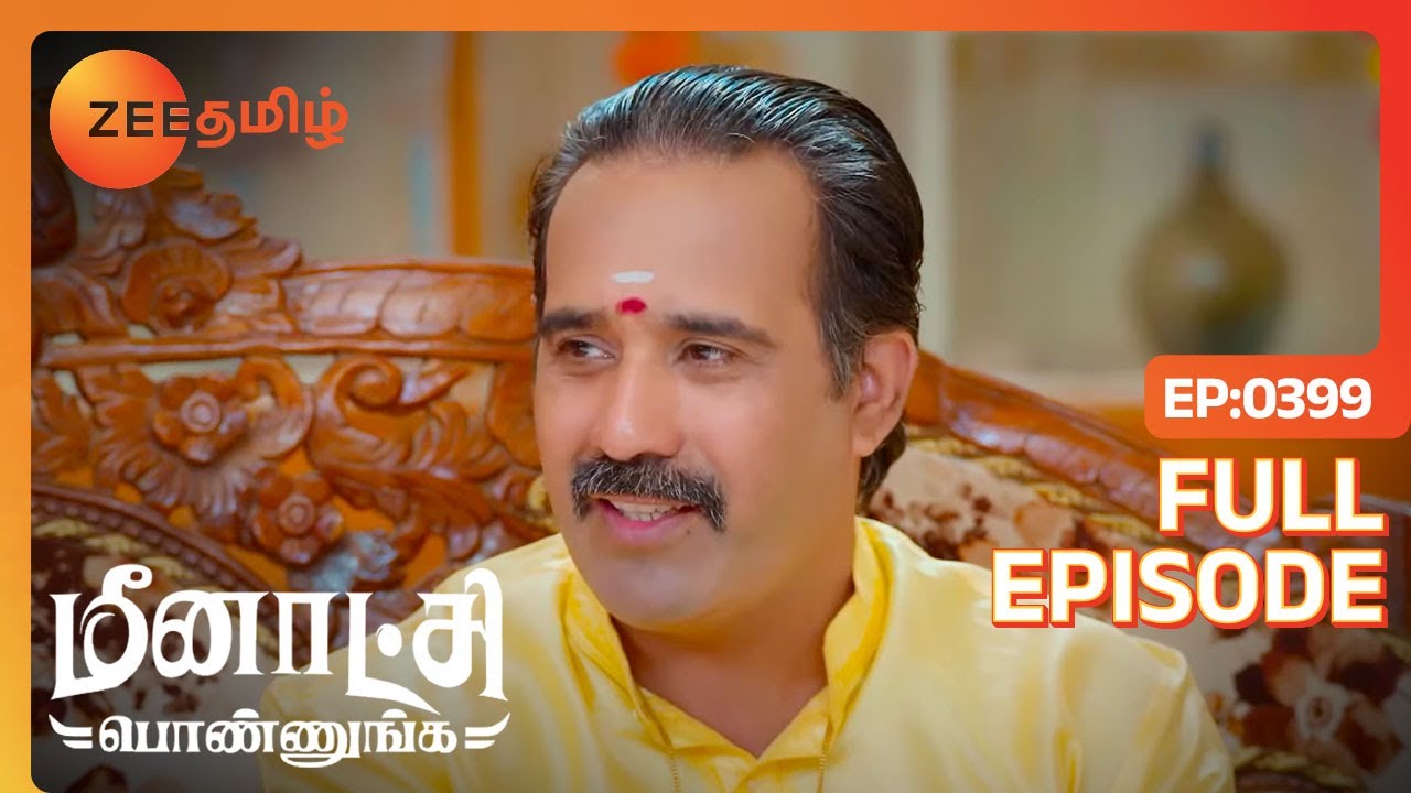 Selvamurugan உடம்பு சரி ஆயிடுச்சா | Meenakshi Ponnunga | Full Ep 399 | Zee Tamil | 31 Oct 23