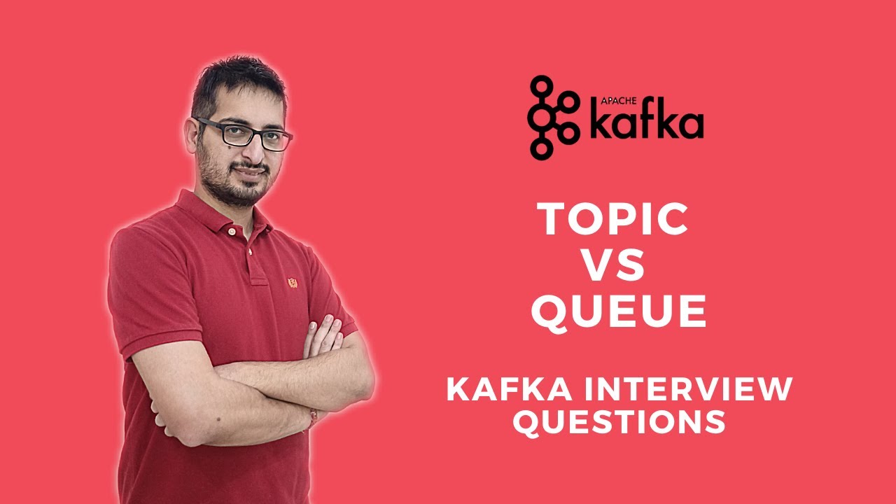 Topic Vs Queue | Kafka Interview questions