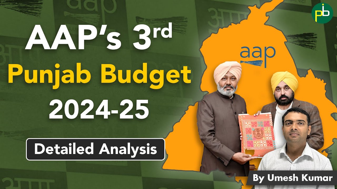 AAP presents Punjab Budget 2024-25 | Detailed Analysis | Most Important Questions & Concepts