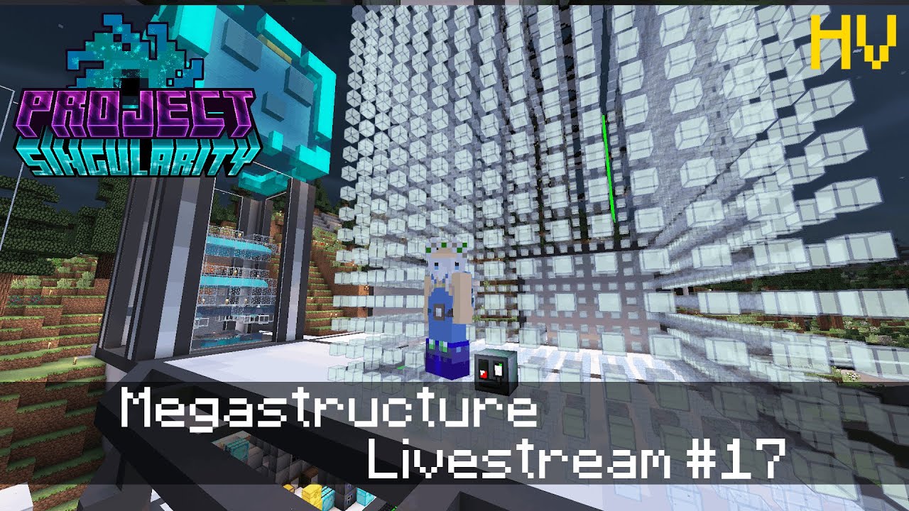 Project Singularity Livestream 17 : Megastructure
