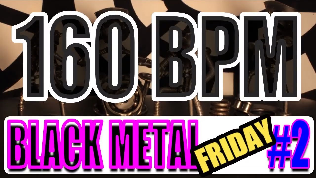160 BPM - Black Metal Friday #2 - 4/4 Metal Drum Track - Metronome - Drum Beat